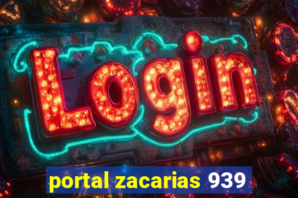 portal zacarias 939